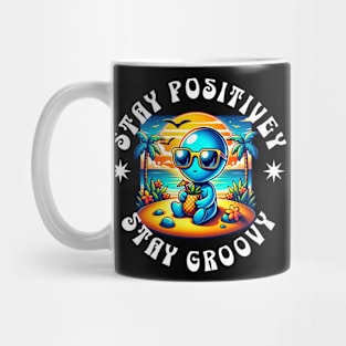 Stay Positive Stay Groovy Retro Vibe Inspirational Design Mug